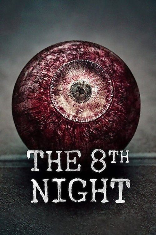 The 8th Night (2021)