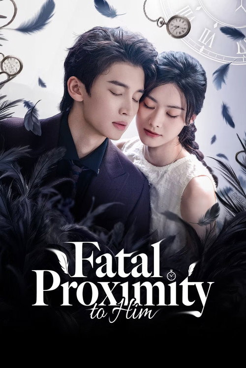 Fatal Proximity to Him (2026)