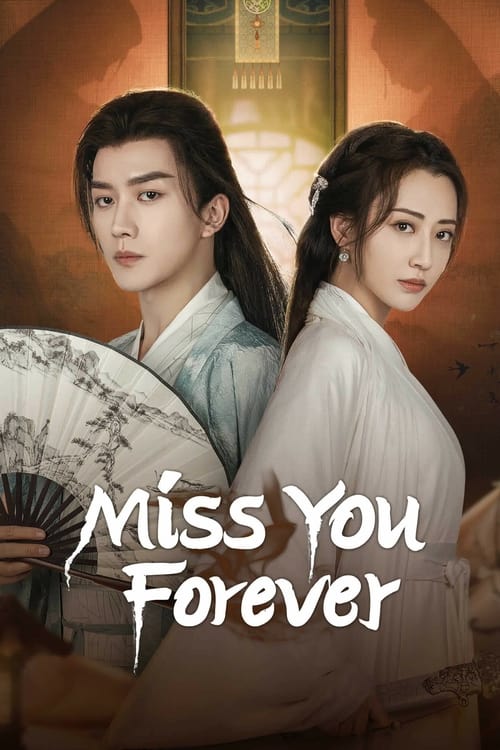 Miss You Forever (2024)
