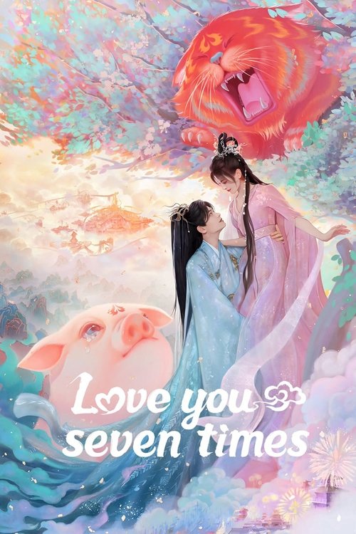 Love You Seven Times  (2023)