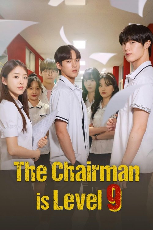 The Chairman Is Level 9 (2024)