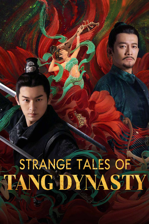 Strange Tales of Tang Dynasty (2022)